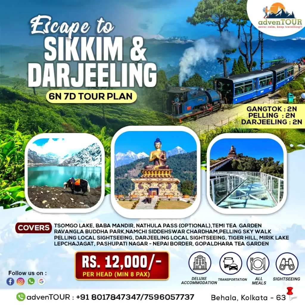Sikkim to Darjeeling 6N-7D Tour